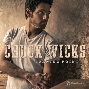 Download track Watcha Got Girl Chuck Wicks