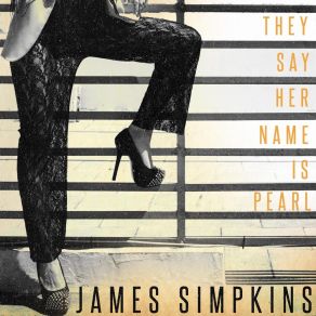 Download track They Say Her Name Is Pearl James Simpkins