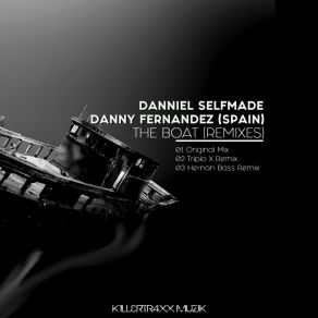 Download track The Boat (Hernan Bass Remix) Danniel Selfmade