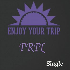 Download track Prpl Slagle