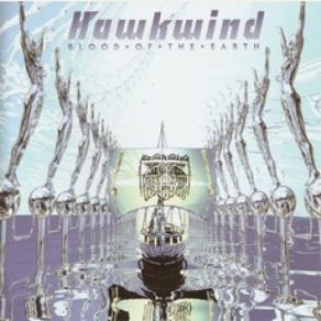 Download track Blood Of The Earth Hawkwind