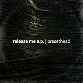 Download track Release Me Presethead