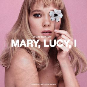 Download track Mary, Lucy, I' Chris Buxton