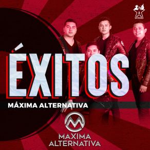 Download track Ando Bien Pedo Maxima Alternativa