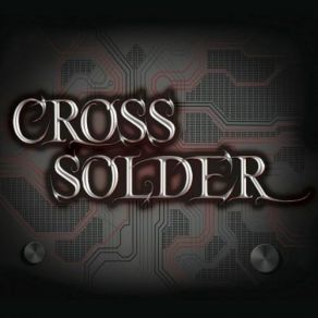 Download track Life Cross Solder