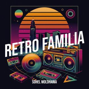 Download track Vintage Familia Sohel Moldharia