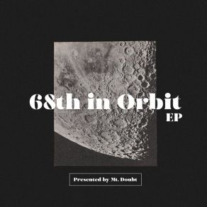 Download track 68th In Orbit (Life Model Remix) Mt. Doubt