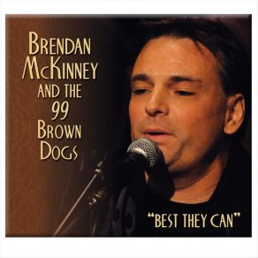 Download track Best They Can The 99 Brown Dogs