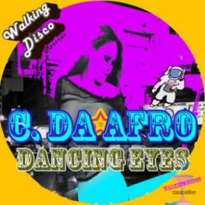 Download track Dancing Eyes (Original Mix) C. Da Afro