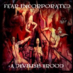 Download track The Tolbooth Song-Devilish Brood Version Fear Incorporated