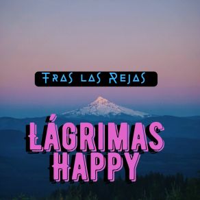 Download track Plan De Galaxia LAGRIMAS HAPPY