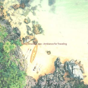 Download track Smart Ambiance For Summer 2021 Dinner Jazz Playlist