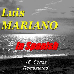 Download track Marquilla Bonita (Spanish) Luis Mariano