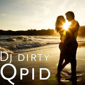 Download track Qpid DJ Dirty