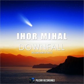 Download track Downfall (Original Mix) Ihor Mihal