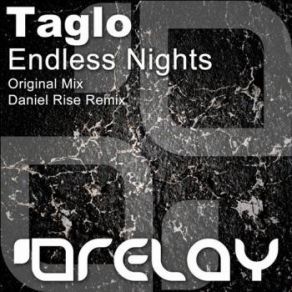 Download track Endless Nights (Daniel Rise Remix) Taglo