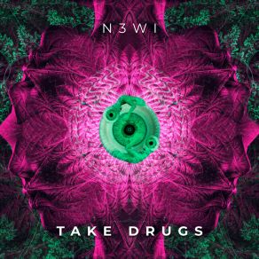 Download track Take Drugs (Radio Edit) N3wi