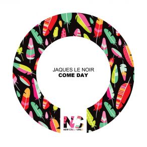 Download track Come Day (Radio Edit) Jaques Le Noir