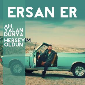 Download track Her Şeyim Oldun Ersan Er