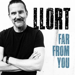 Download track Far From You Llort