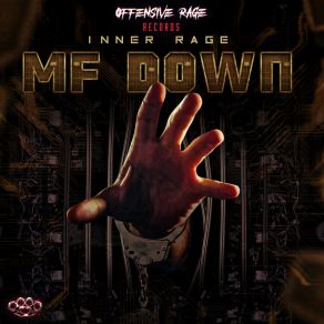 Download track MF Down Inner Rage