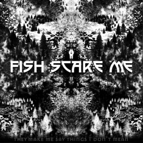 Download track Ron Paul Fish Scare Me