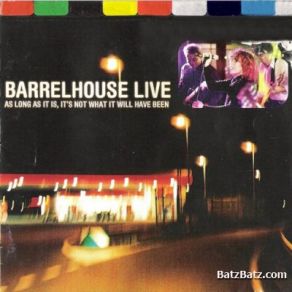 Download track Ifyou Really Want To Leave Barrelhouse