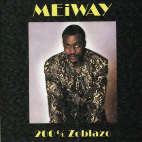 Download track 200% Zoblazo Meiway