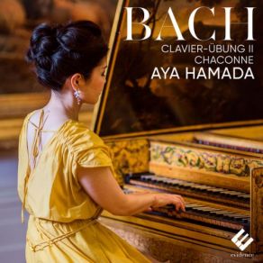 Download track Overture In The French Style In B Minor, BWV 831, Op. 2: VII. Gigue Aya Hamada