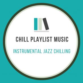 Download track Well Said Chill Playlist Music