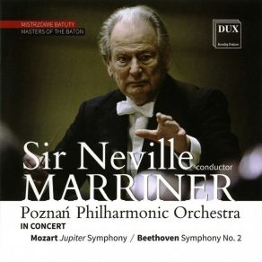 Download track Symphonia No. 41 Jupiter, KV 551 - I. Allegro Vivace Neville Marriner, Poznan Philharmonic Orchestra