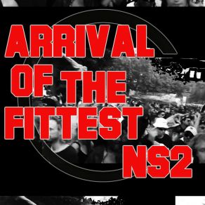 Download track Arrival Of The Fittest N S 2