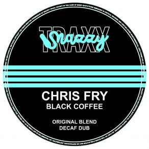 Download track Black Coffee (Original Blend) Chris Fry