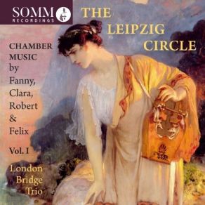 Download track 11 - Clara Schumann - Three Romances, Op. 22- II. Allegretto - Mit Zartem Vortrage London Bridge Trio