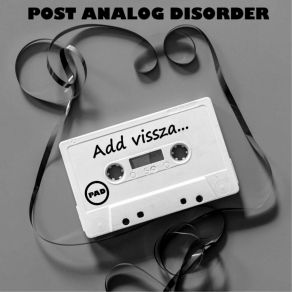 Download track Magányom Éjjelén Post Analog Disorder