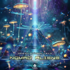 Download track Gravitational Field Nomad Aliens