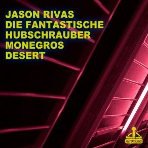 Download track Monegros Desert (Alternative Mix) Jason Rivas