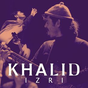 Download track Thuri Thurid Khalid Izri