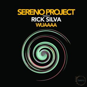 Download track Wuaaaa (Original Mix) Rick Silva