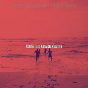 Download track Wicked Beaches - Moods Holiday Jazz Ensemble Curation