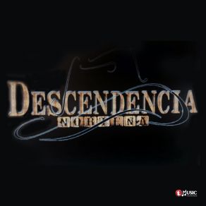 Download track Pa Que Y Por Que Descendencia Nortena