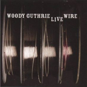 Download track Grand Coulee Dam Woody Guthrie