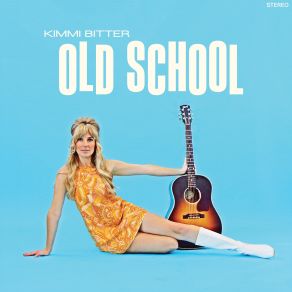 Download track Never Any Younger Kimmi Bitter