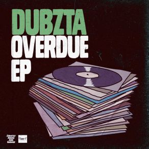 Download track Overdue Dubzta