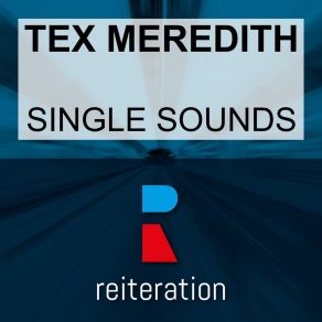 Download track My First Time Tex Meredith