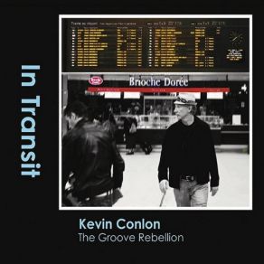 Download track Hipper Than Hip Kevin Conlon, The Groove Rebellion