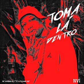 Download track Toma Lá Dentro (Speed Up) Dieguinho NVI