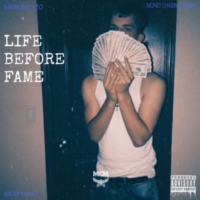 Download track Life Before Fame MCM Dreyzo