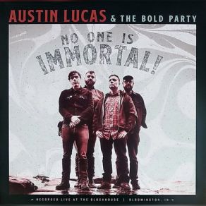 Download track Gift And A Gamble Austin Lucas, The Bold Party