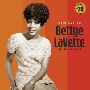 Download track Let Me Down Easy (Remastered 2022) Bettye LaVette